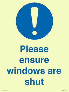 Please ensure windows are shut
